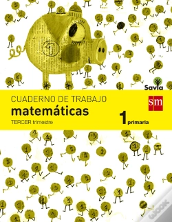 Capa do artigo Cuaderno De Matemáticas. 1 Primaria, 3 Trimestre. Savia