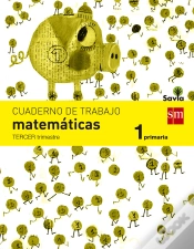 Capa do artigo Cuaderno De Matemáticas. 1 Primaria, 3 Trimestre. Savia