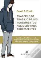 Cuaderno De Trabajo De Los Pensamientos Ansiosos Para Adole