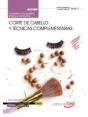 Cuaderno Del Alumno Corte De Cabello Y Técnicas Complementarias (Mf0351_2: Transversal). Certificado - Preview