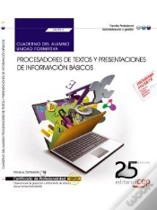 Capa do artigo Cuaderno Del Alumno. Procesadores De Textos Y Presentaciones De Información Básicos (Uf0510). Certif