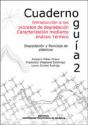 Cuaderno Guía 2. Introducción A Los Procesos De Degradación. Caracterización Mediante Análisis Térmi - Preview