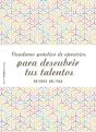 Cuaderno Práctico De Ejercicios Para Descubrir Tus Talentos - Preview