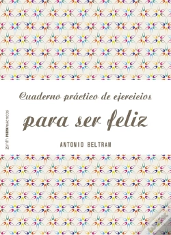 Capa do artigo Cuaderno Práctico De Ejercicios Para Ser Feliz