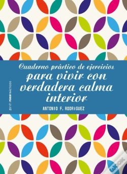 Capa do artigo Cuaderno Práctico De Ejercicios Para Vivir Con Verdadera Calma Interior