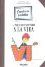 Cuaderno Práctico Para Dar Sentido A La Vida - Preview