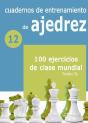 Cuadernos De Entretenimiento De Ajedrez 12 100 Ejercicios De Clas - Preview