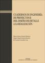 Cuadernos De Ingeniería De Proyectos Ii. Del Diseño De Detalle A La Realización - Preview