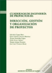 Capa do artigo Cuadernos De Ingeniería De Proyectos Iii: Dirección, Gestión Y Organización De Proyectos