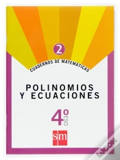 Capa do artigo Cuadernos De Matemáticas 2. 4 Eso. Polinomios Y Ecuaciones