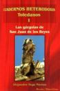 Cuadernos Heterodoxos Toledanos I.Las Gargolas De San Juan De Los Reyes - Preview