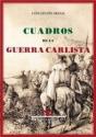 Cuadros De La Guerra Carlista - Preview