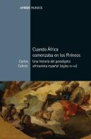 Cuando África Comenzaba En Los Pirineos