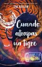 Cuando Atrapas Un Tigre - Preview