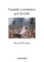Cuando Corríamos Por La Vida - Preview