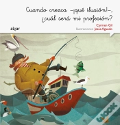 Capa do artigo Cuando Crezca -¡Qué Ilusión!-, ¿Cuál Será Mi Profesión?