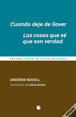 Capa do artigo Cuando Deje De Llover. Las Cosas Que Sé Que Son Verdad