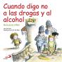 Cuando Digo No A Las Drogas Y Al Alcohol - Preview