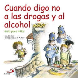 Capa do artigo Cuando Digo No A Las Drogas Y Al Alcohol