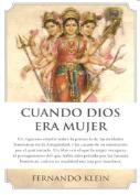 Cuando Dios Era Mujer