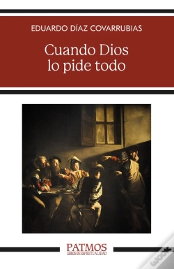 Capa do artigo Cuando Dios Lo Pide Todo
