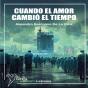 Cuando El Amor Cambió El Tiempo - Preview