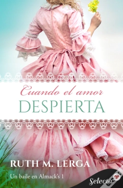 Capa do artigo Cuando El Amor Despierta (Serie Un Baile En Almack'S 1)