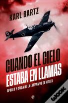 Cuando El Cielo Estaba En Llamas