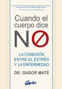 Cuando El Cuerpo Dice "No"