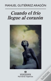 Cuando El Frío Llegue Al Corazón