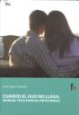 Cuando El Hijo No Llega.Manual Para Parejas Infecundas - Preview