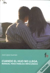 Capa do artigo Cuando El Hijo No Llega.Manual Para Parejas Infecundas