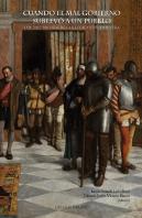 Cuando El Mal Gobierno Sublevó A Un Pueblo. 1521-2021: 500 A