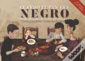 Capa do artigo Cuando El Pan Era Negro 3ªEd Ampliada