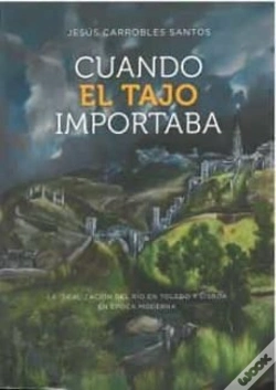 Capa do artigo Cuando El Tajo Importaba