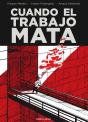 Cuando El Trabajo Mata - Preview