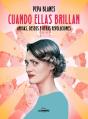Cuando Ellas Brillan - Preview