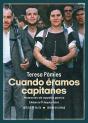 Cuando Eramos Capitanes - Preview