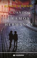 Cuando Éramos Hermanos