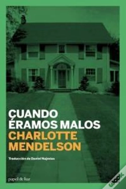 Capa do artigo Cuando Eramos Malos  