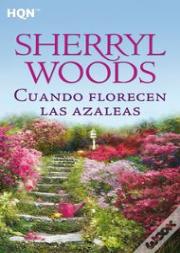 Cuando Florecen Las Azaleas