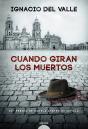 Cuando Giran Los Muertos - Preview
