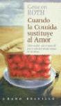 Cuando La Comida Sustituye Al Amor - Preview
