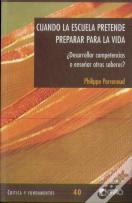 Cuando La Escuela Pretende Preparar Para La Vida