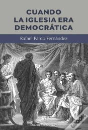 Capa do artigo Cuando La Iglesia Era Democratica