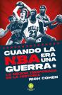 Cuando La Nba Era Una Guerra - Preview