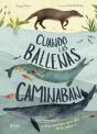 Cuando Las Ballenas Caminaban - Preview