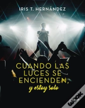 Cuando Las Luces Se Encienden, Y Estoy Solo