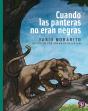 Cuando Las Panteras No Eran Negras - Preview