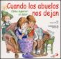 Cuando Los Abuelos Nos Dejan - Preview